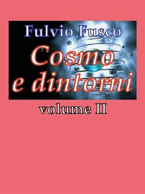 cover image of Cosmo e dintorni--Volume II